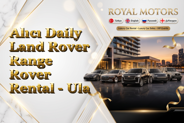 Alıcı Daily Land Rover Range Rover Rental - Ula