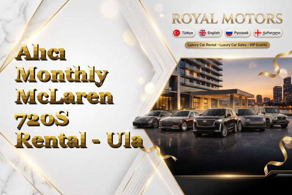 Alıcı Monthly McLaren 720S Rental - Ula