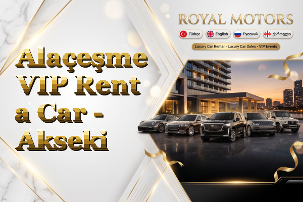 Alaçeşme VIP Rent a Car - Akseki