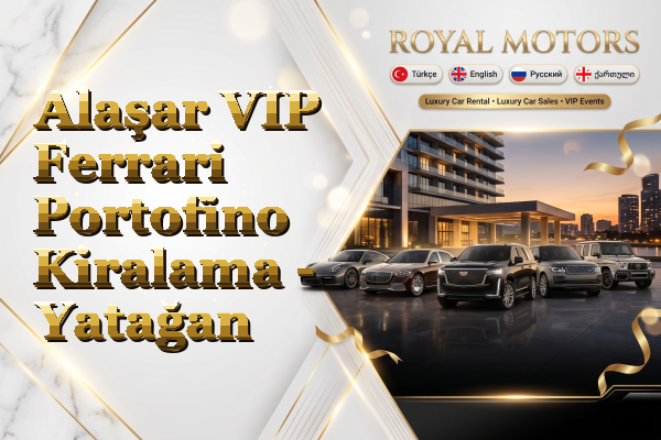 Alaşar VIP Ferrari Portofino Kiralama - Yatağan