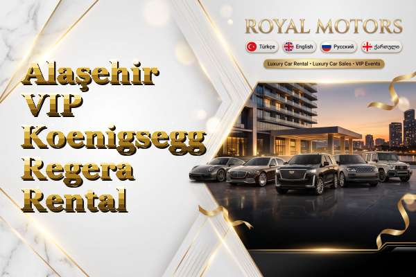 Alaşehir VIP Koenigsegg Regera Rental