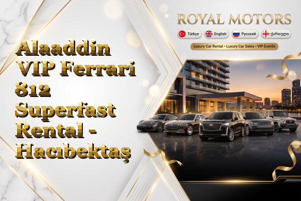 Alaaddin VIP Ferrari 812 Superfast Rental - Hacıbektaş