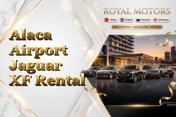 Alaca Airport Jaguar XF Rental