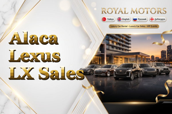 Alaca Lexus LX Sales