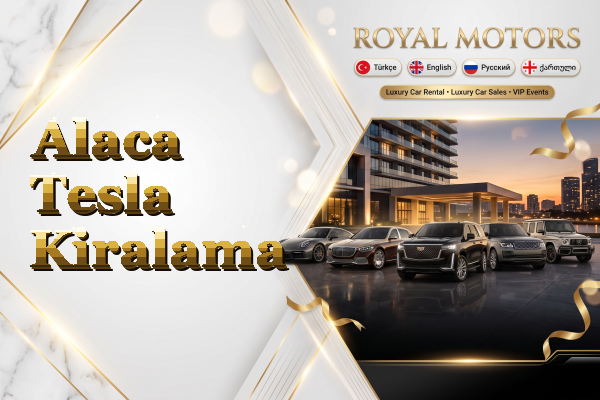 Alaca Tesla Kiralama