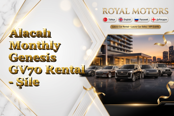 Alacalı Monthly Genesis GV70 Rental - Şile