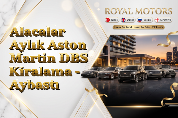 Alacalar Aylık Aston Martin DBS Kiralama - Aybastı