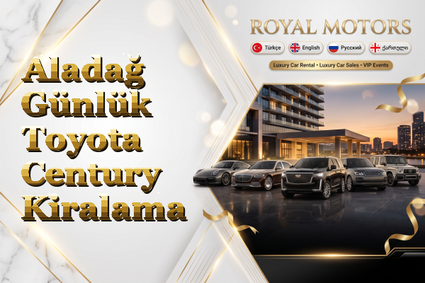 Aladağ Günlük Toyota Century Kiralama