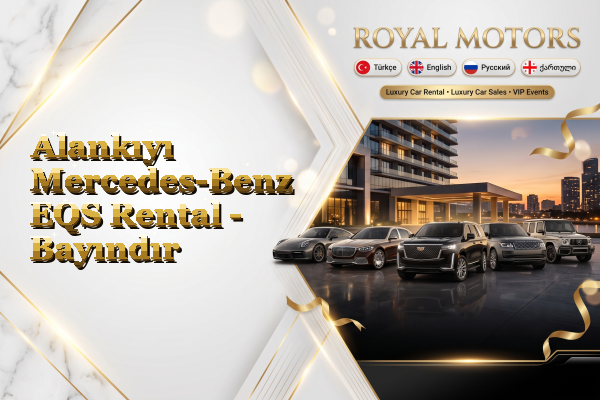 Alankıyı Mercedes-Benz EQS Rental - Bayındır