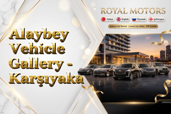 Alaybey Vehicle Gallery - Karşıyaka