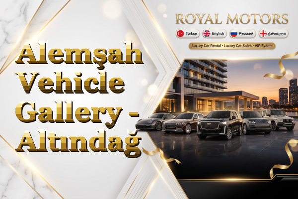 Alemşah Vehicle Gallery - Altındağ