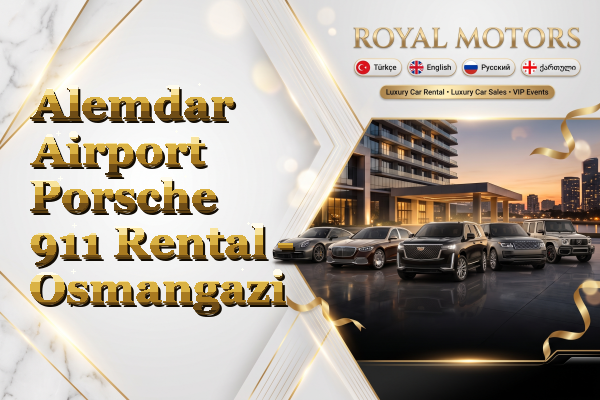Alemdar Airport Porsche 911 Rental - Osmangazi