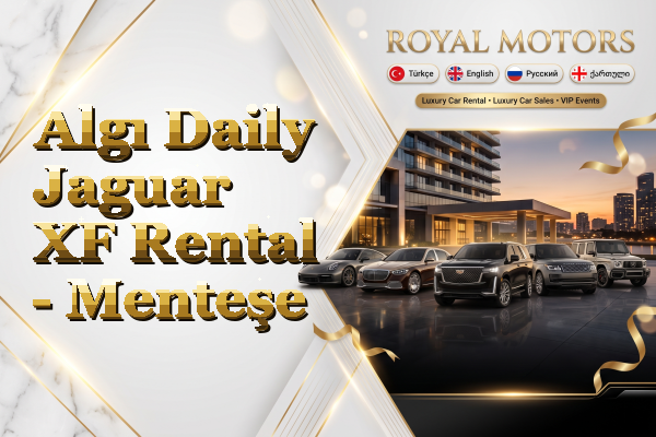 Algı Daily Jaguar XF Rental - Menteşe