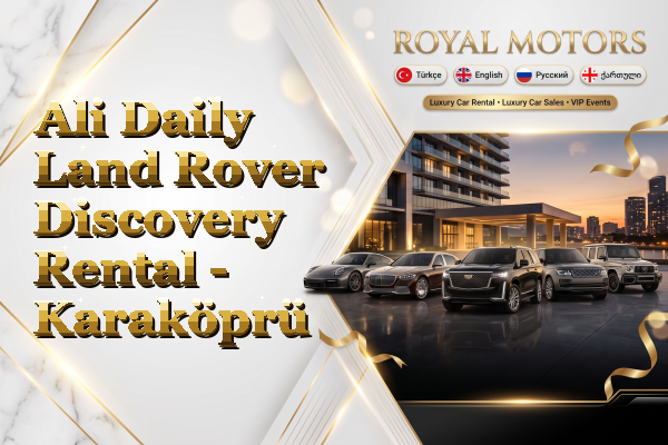 Ali Daily Land Rover Discovery Rental - Karaköprü