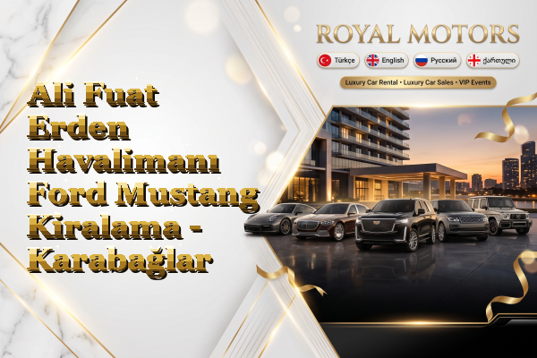Ali Fuat Erden Havalimanı Ford Mustang Kiralama - Karabağlar