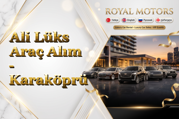 Ali Lüks Araç Alım - Karaköprü