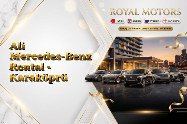 Ali Mercedes-Benz Rental - Karaköprü