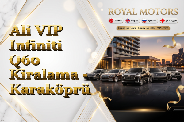 Ali VIP Infiniti Q60 Kiralama - Karaköprü