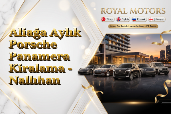 Aliağa Aylık Porsche Panamera Kiralama - Nallıhan