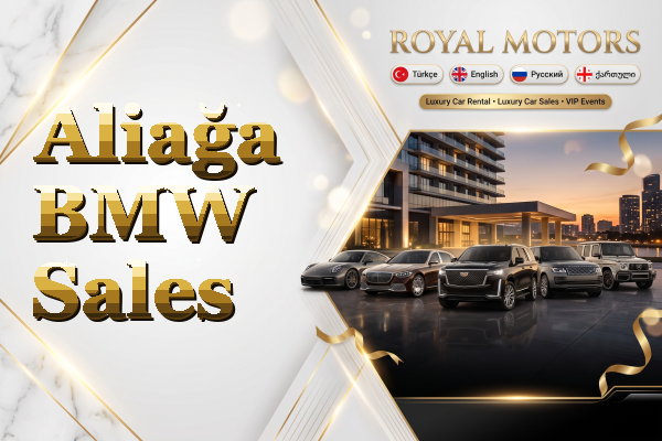 Aliağa BMW Sales