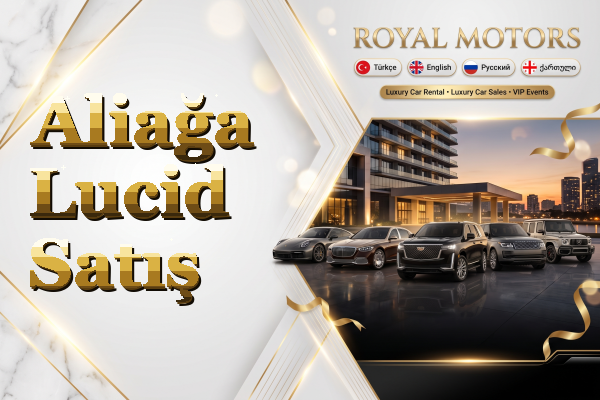 Aliağa Lucid Satış