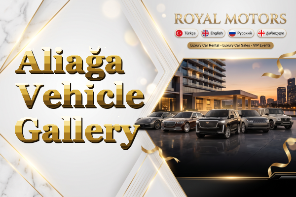 Aliağa Vehicle Gallery