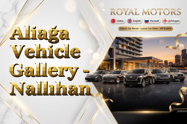 Aliağa Vehicle Gallery - Nallıhan