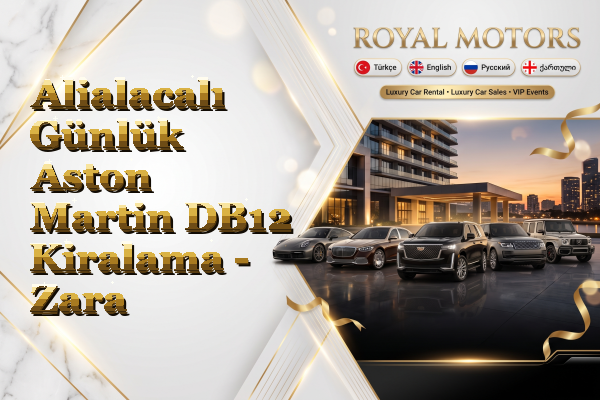 Alialacalı Günlük Aston Martin DB12 Kiralama - Zara
