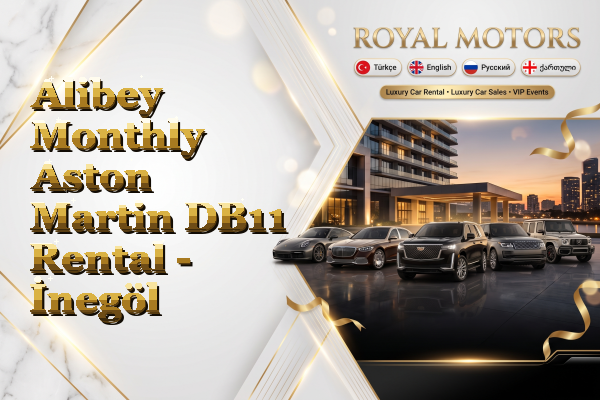 Alibey Monthly Aston Martin DB11 Rental - İnegöl