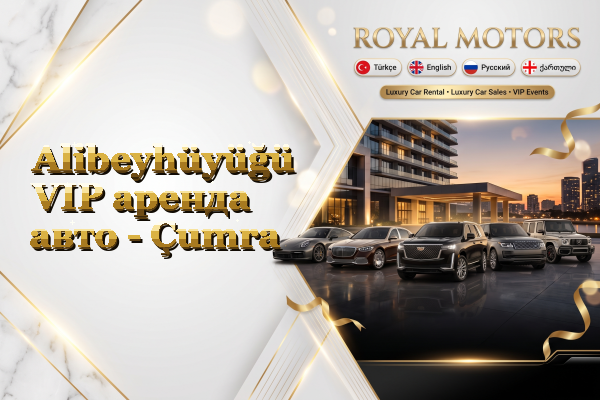 Alibeyhüyüğü VIP аренда авто - Çumra