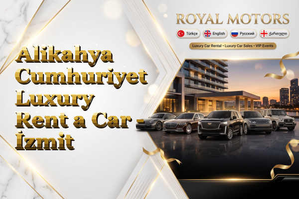 Alikahya Cumhuriyet Luxury Rent a Car - İzmit