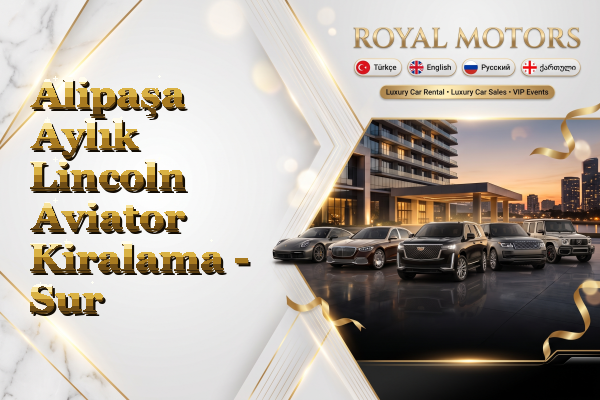 Alipaşa Aylık Lincoln Aviator Kiralama - Sur