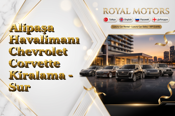 Alipaşa Havalimanı Chevrolet Corvette Kiralama - Sur