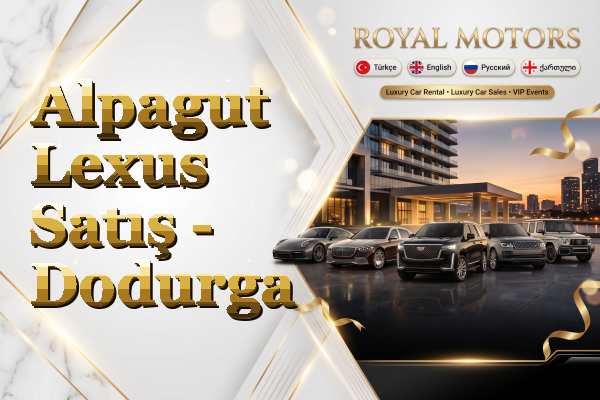 Alpagut Lexus Satış - Dodurga