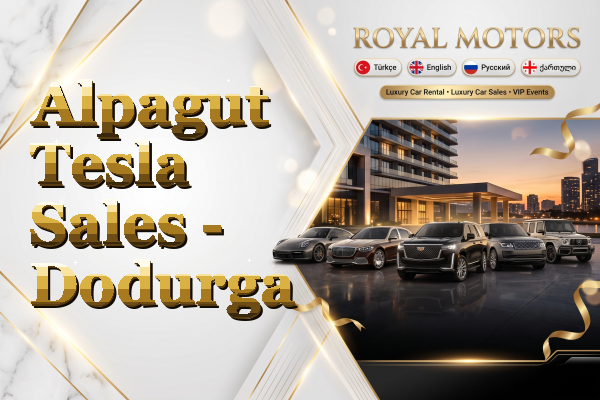 Alpagut Tesla Sales - Dodurga