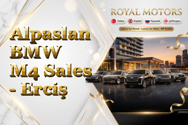 Alpaslan BMW M4 Sales - Erciş