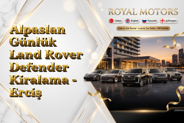 Alpaslan Günlük Land Rover Defender Kiralama - Erciş