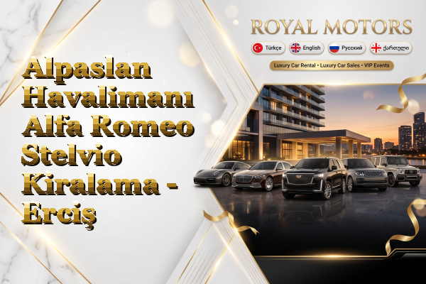 Alpaslan Havalimanı Alfa Romeo Stelvio Kiralama - Erciş