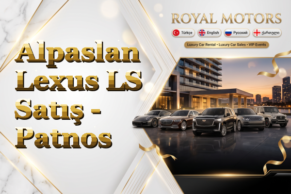 Alpaslan Lexus LS Satış - Patnos
