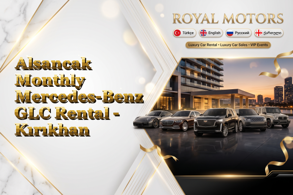 Alsancak Monthly Mercedes-Benz GLC Rental - Kırıkhan