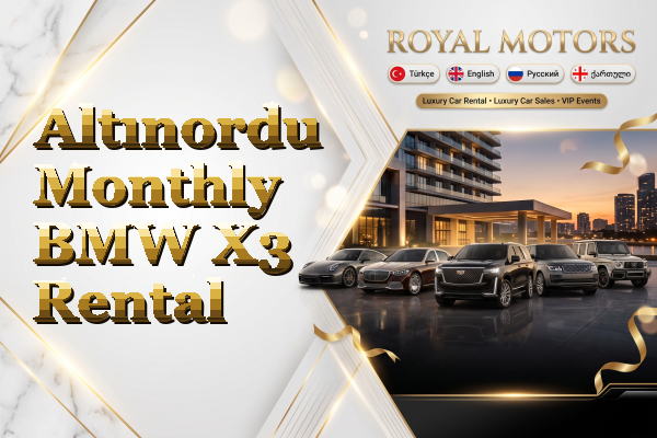 Altınordu Monthly BMW X3 Rental
