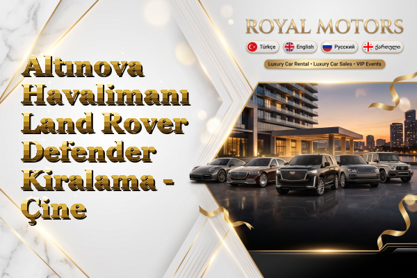 Altınova Havalimanı Land Rover Defender Kiralama - Çine