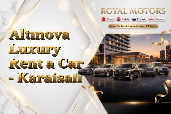 Altınova Luxury Rent a Car - Karaisalı