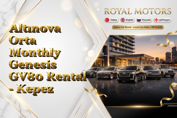 Altınova Orta Monthly Genesis GV80 Rental - Kepez