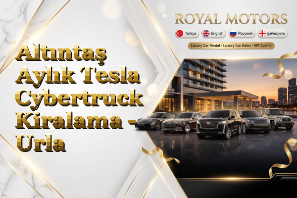 Altıntaş Aylık Tesla Cybertruck Kiralama - Urla