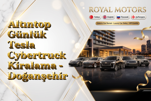 Altıntop Günlük Tesla Cybertruck Kiralama - Doğanşehir