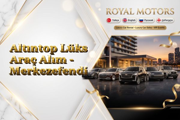 Altıntop Lüks Araç Alım - Merkezefendi
