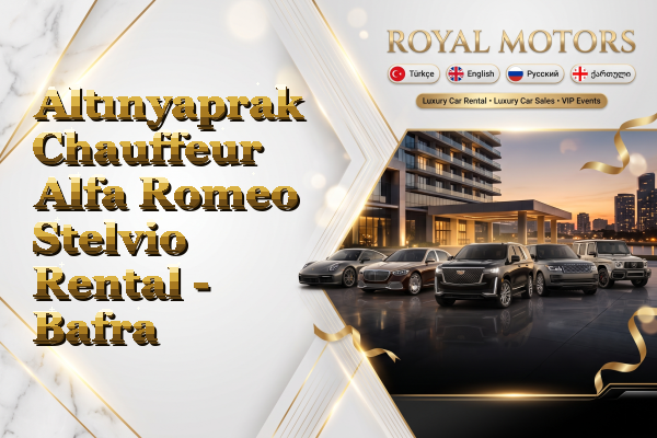 Altınyaprak Chauffeur Alfa Romeo Stelvio Rental - Bafra