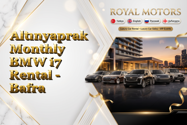Altınyaprak Monthly BMW i7 Rental - Bafra