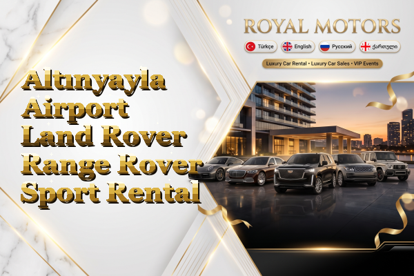 Altınyayla Airport Land Rover Range Rover Sport Rental